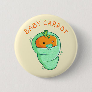 Baby Carrot Pun 6 Cm Round Badge