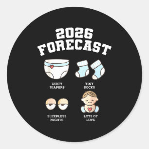 Baby Coming Soon 2026 Forecast Baby Shower Funny N Classic Round Sticker