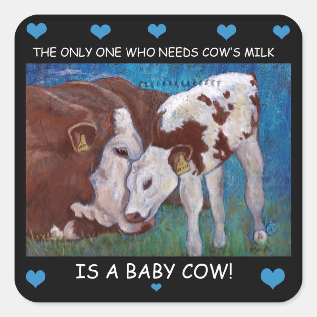 Baby Cows need mum's milk Vegan Sticker (Front)