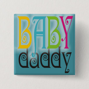 Baby Daddy - Gender Neutral 15 Cm Square Badge