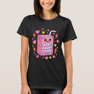 Baby Daddy Tears Kawaii Juice Box Cute Funny T-Shirt