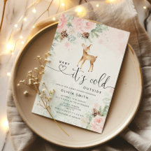Baby deer Baby it's cold outside baby shower