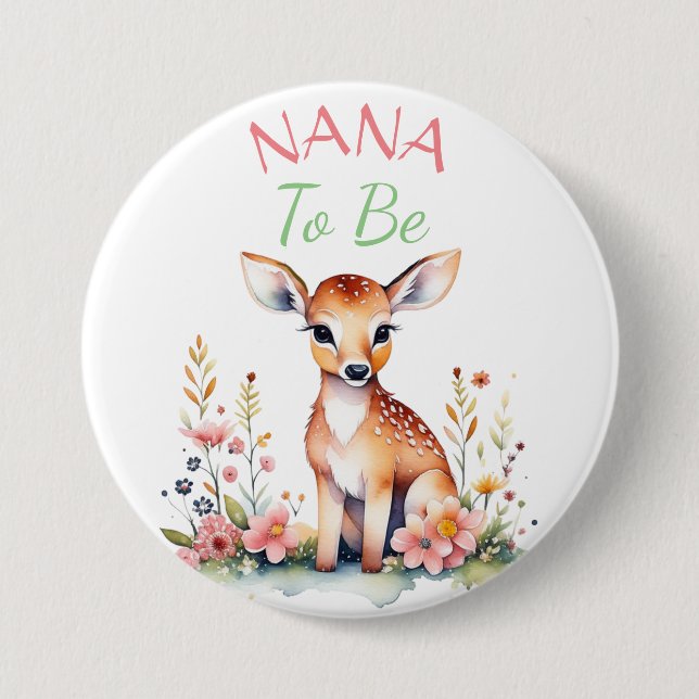 Baby Deer in Flowers Nana to be Baby Shower 7.5 Cm Round Badge (Front)