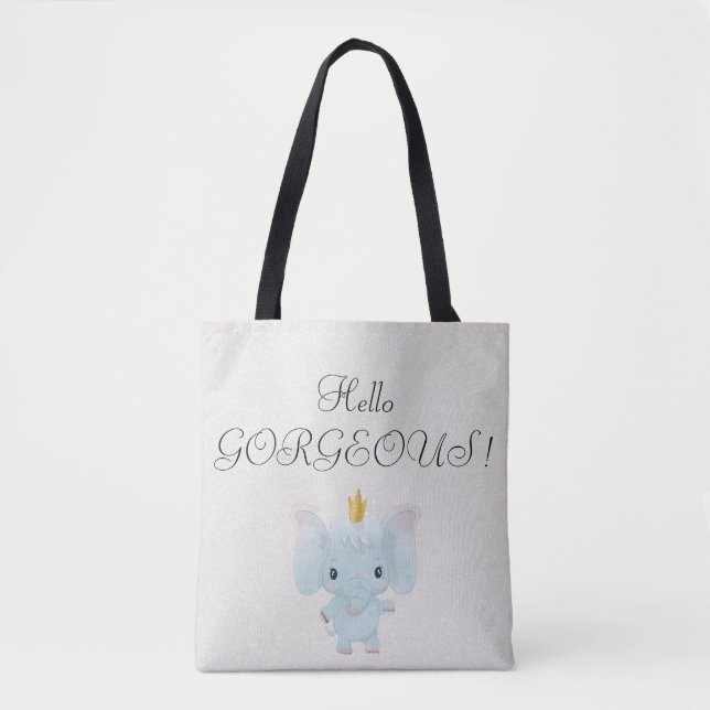 Baby Elephant, Gold Crown - Hello Gorgeous Tote Bag (Front)