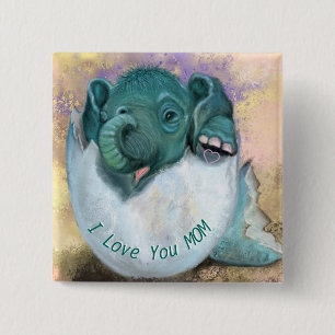 Baby Elephant in Egg Button - I Love You MOM