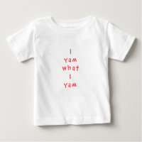 Baby Fine Jersey T-Shirt "I Yam What I Yam"