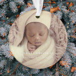 Baby First Christmas Modern Photo Baby Details Ornament<br><div class="desc">Design is composed of fun and playful typography with sans serif and serif font. Add a custom photo of your baby,  or change the photo filter. Add fun facts about your baby!</div>