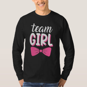 Baby Gender Reveal Announcement Party Team Girl Me T-Shirt