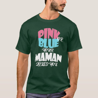 Baby Gender Reveal for MAMAN essentiel T-Shirt