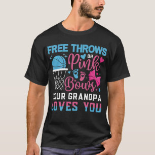 Baby Gender Reveal Free Throws Pink Bows Grandpa T-Shirt
