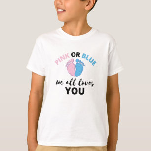 Baby Gender Reveal Ideas Pink Or Blue We All Love T-Shirt