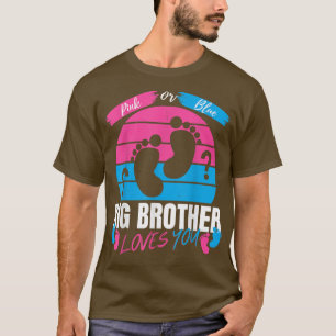 Baby Gender Reveal Party Pink Or Blue Big Brother  T-Shirt