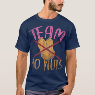 Baby Gender Reveal Party Team No Nuts Funny Gender T-Shirt