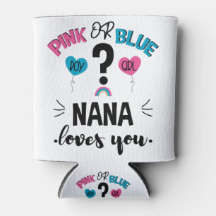 Baby Gender Reveal Pink Or Blue Nana Loves You Can Cooler