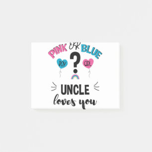 Baby Gender Reveal Pink Or Blue Uncle Loves You Post-it Notes