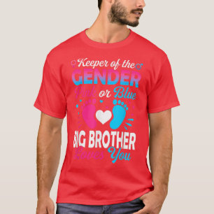 Baby Gender Reveal Shower Pink Or Blue Big Brother T-Shirt