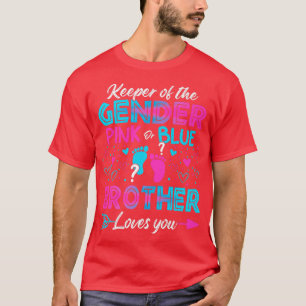 Baby Gender Reveal Shower Pink Or Blue Brother Lov T-Shirt