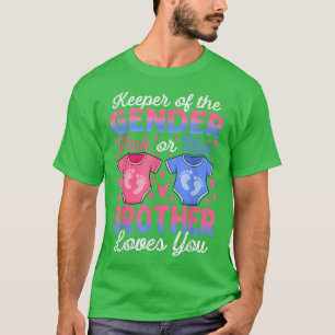 Baby Gender Reveal Shower Pink Or Blue Brother Lov T-Shirt