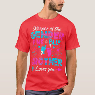 Baby Gender Reveal Shower Pink Or Blue Brother Lov T-Shirt