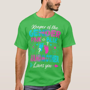 Baby Gender Reveal Shower Pink Or Blue Grandmother T-Shirt