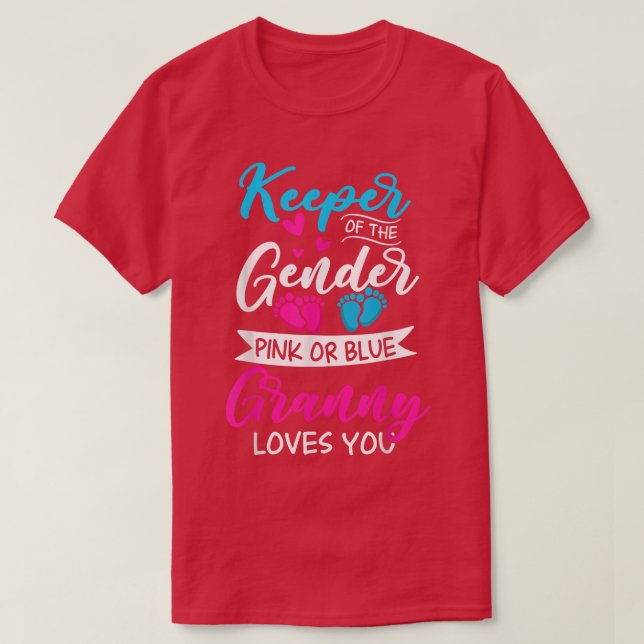 Baby Gender Reveal Shower Pink Or Blue Granny Love T-Shirt (Design Front)