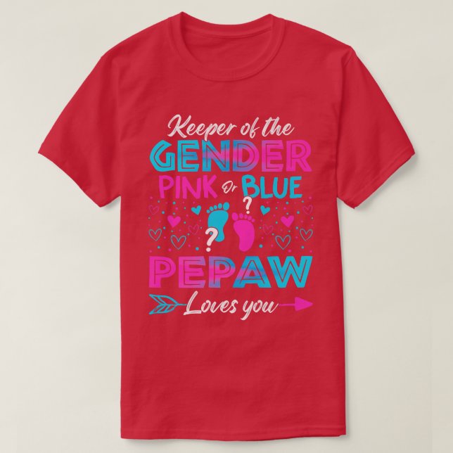 Baby Gender Reveal Shower Pink Or Blue Pepaw Loves T-Shirt (Design Front)