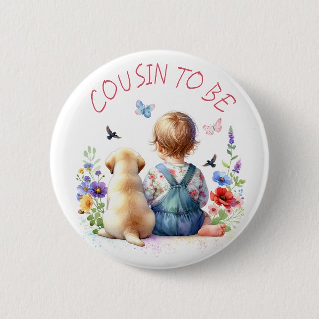Baby Girl and Puppy Baby Shower Cousin to be 6 Cm Round Badge (Front)