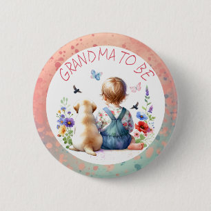 Baby Girl and Puppy Baby Shower Grandma to be 6 Cm Round Badge