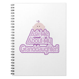 Baby Girl Ask About My Granddaughter Gifts Notebook