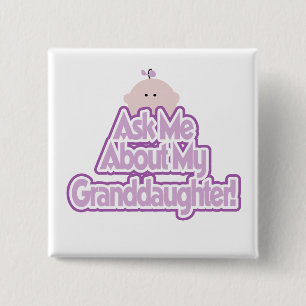 Baby Girl Ask About My Granddaughter Tshirts 15 Cm Square Badge