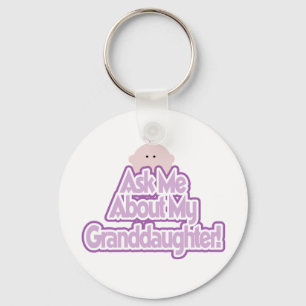 Baby Girl Ask About My Granddaughter Tshirts Key Ring