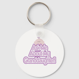 Baby Girl Ask About My Granddaughter Tshirts Key Ring