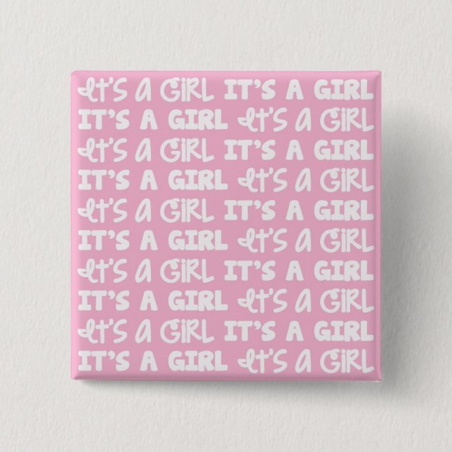 Baby Girl Button It's A Girl! (Front)