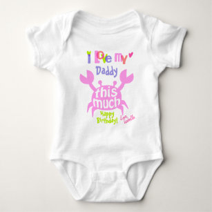 Happy Birthday Daddy Baby Clothes Shoes Zazzle Co Uk