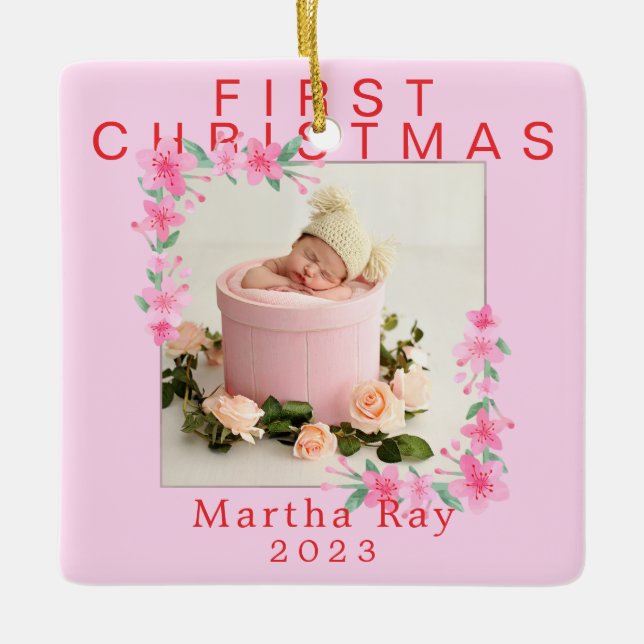 Baby Girl First Christmas Soft Pink floral frame Ceramic Ornament (Front)