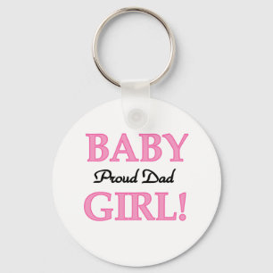 Baby Girl Proud Dad Key Ring