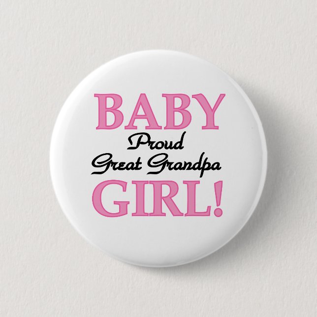 Baby Girl Proud Great Grandpa 6 Cm Round Badge (Front)