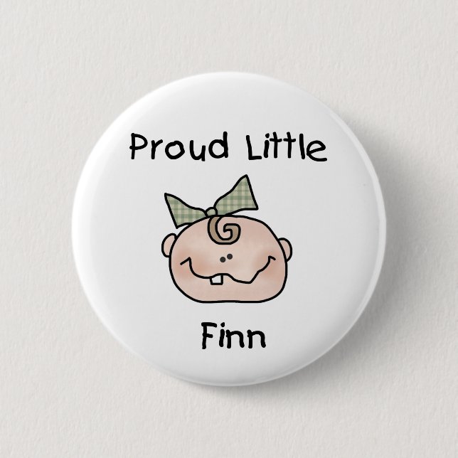 Baby Girl Proud Little Finn 6 Cm Round Badge (Front)