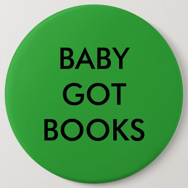 Baby Got Books Button (Front)