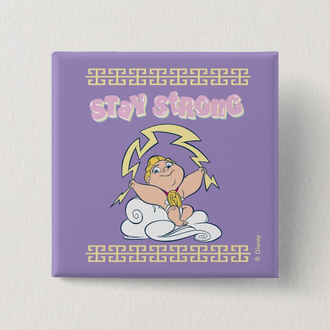 Baby Hercules - Stay Strong Button (Front)