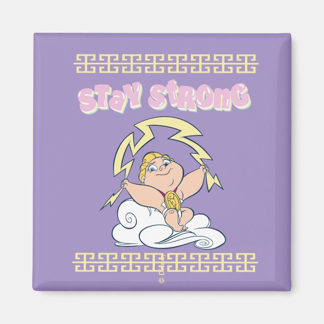 Baby Hercules - Stay Strong Magnet (Front)