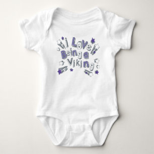 BABY I LOVE BEING A VIKING BODYSUIT