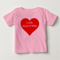 Baby I love NANA & PAPA