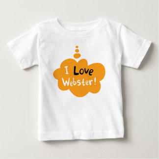 BABY I LOVE WEBSTER T-Shirt