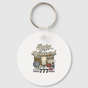 Baby Im a Wildcard Vintage Western Casino Shirt Key Ring