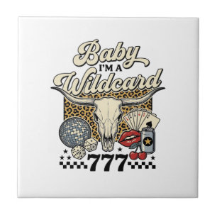 Baby Im a Wildcard Vintage Western Casino Shirt Tile
