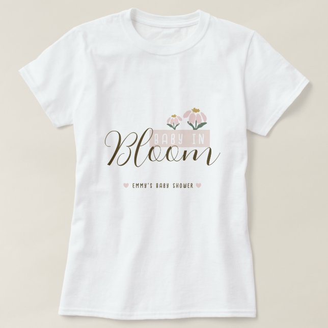 Baby in Bloom Baby Shower TShirt (Design Front)