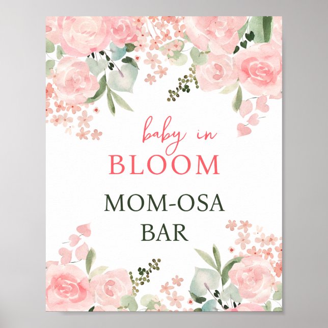Baby in Bloom Floral Baby Shower Mimosa Party Sign (Front)