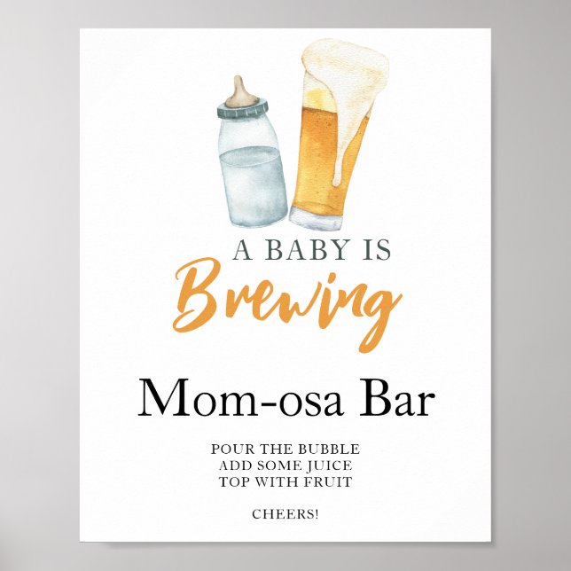Baby is brewing beer baby shower Momosa bar  Poster (Front)