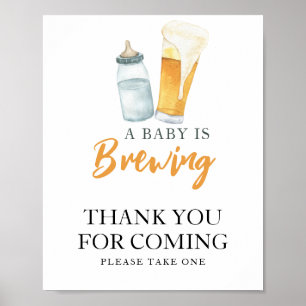 Baby is brewing beer Thank you for coming Poster